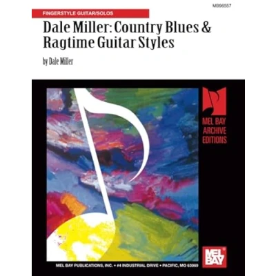 Abbildung von Dale Miller/Country Blues &amp; Ragtime Guitar Styles: Fingerstyle Guitar/Solos