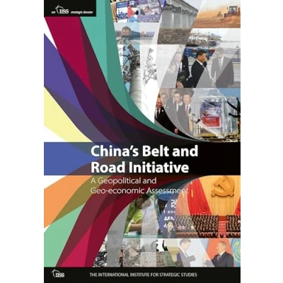 Abbildung von China’s Belt and Road Initiative: A Geopolitical Geo economic Assessment