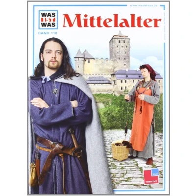 Abbildung von Was ist was, Band 118: Mittelalter