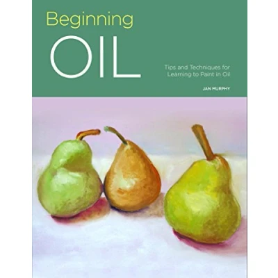 Abbildung von Beginning oil: Tips and techniques for learning to paint in 4 (Portfolio)