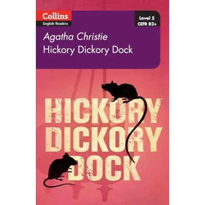 Abbildung von Hickory Dickory Dock: Level 5, B2+ (Collins Agatha Christie ELT Readers)