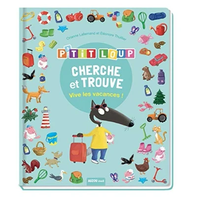 Abbildung von CHERCHE ET TROUVE DES TOUT PETITS P&#039;TIT LOUP VIVE LES VACANCES !