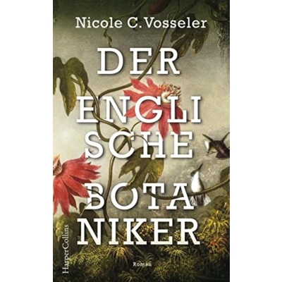 Abbildung von Der englische Botaniker: Roman