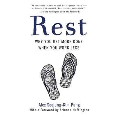 Abbildung von Rest: Why You Get More Done When Work Less