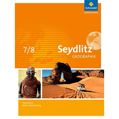 Abbildung von Seydlitz Geographie Ausgabe 2016 für Gymnasien in Baden Württemberg: Schülerband 7 / 8