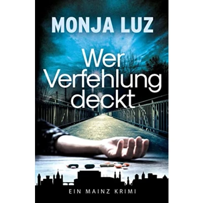 Abbildung von Wer Verfehlung deckt: EIN MAINZ KRIMI