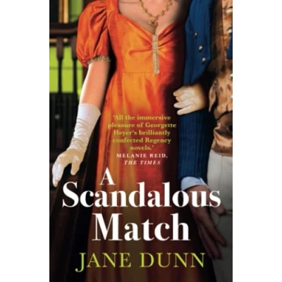 Abbildung von A Scandalous Match: The sparkling historical romance from Jane Dunn for 2024