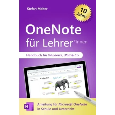 Abbildung von OneNote für Lehrer: Anleitung Microsoft in Schule und Unterricht (Microsoft 365 Lehrer)