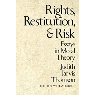Abbildung von Rights, Restitution, and Risk: Essays in Moral Theory