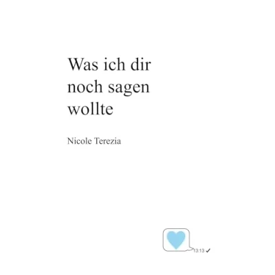Abbildung von Was ich dir noch sagen wollte