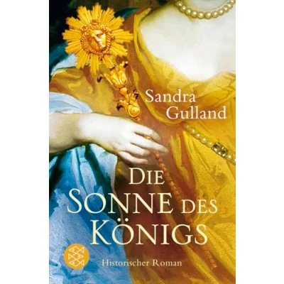 Abbildung von Die Sonne des Königs: Historischer Roman