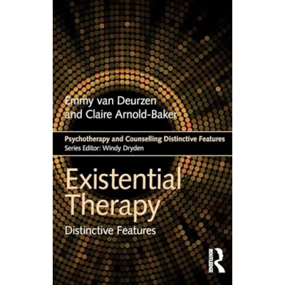 Abbildung von Existential Therapy: Distinctive Features (Psychotherapy and Counselling Features)