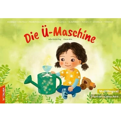 Abbildung von Die Ü Maschine: Übersetzungsmaschine, Multilingual (9 Sprachen in einem Buch!)