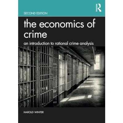 Abbildung von The Economics of Crime: An Introduction to Rational Crime Analysis
