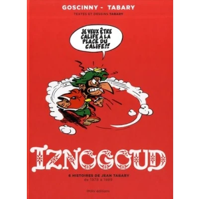 Abbildung von Iznogoud Intégrale 6 histoires de Jean Tabary 1978 à 1989