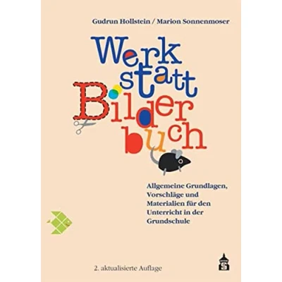 Abbildung von Werkstatt Bilderbuch: Allgemeine Grundlagen, Vorschläge und Materialien für den Unterricht in der Grundschule
