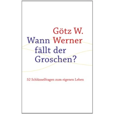 Abbildung von Wann fällt der Groschen?: 52 Schlüsselfragen zum eigenen Leben