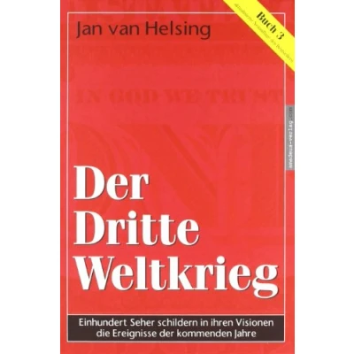 Abbildung von Buch 3 der Dritte Weltkrieg. Einhundert Seher schildern in ihren Visionen die Ereignisse kommenden Jahre