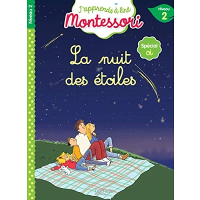 Abbildung von La nuit des étoiles, niveau 2 J&#039;apprends à lire Montessori: Spécial oi,