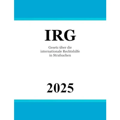 Abbildung von Gesetz über die internationale Rechtshilfe in Strafsachen IRG