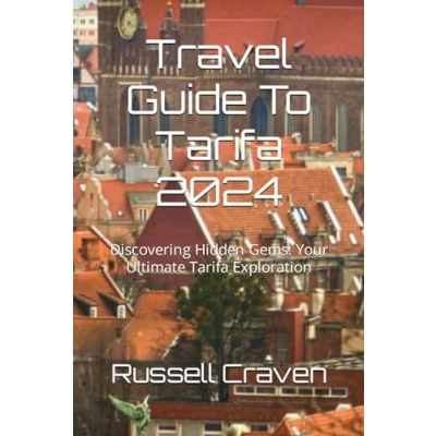 Abbildung von Travel Guide To Tarifa 2024: Discovering Hidden Gems: Your Ultimate Exploration