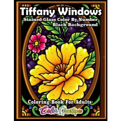 Abbildung von Color by Number For Adults Tiffany Windows BLACK BACKGROUND: Numbered Stained Glass Window Coloring Book Relaxation