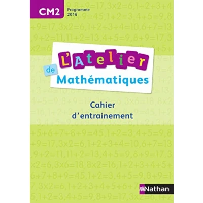 Abbildung von Atelier de Maths Cahier CM2 2016: d&#039;entrainement