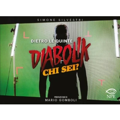 Abbildung von Dietro le quinte. Diabolik chi sei? Ediz. illustrata (L&#039; arte delle nuvole)