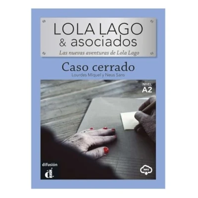 Abbildung von Caso cerrado: Lektüre mit Audio Online (Lola Lago &amp; Asociados: Las nuevas aventuras de Lola Lago)