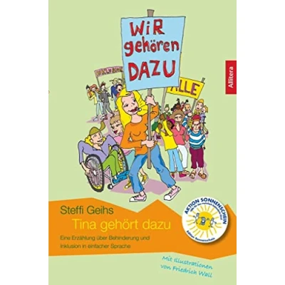 Abbildung von Tina gehört dazu: Eine Erzählung über Behinderung und Inklusion in einfacher Sprache