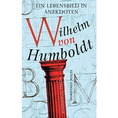 Abbildung von Wilhelm von Humboldt: Ein Lebensbild in Anekdoten