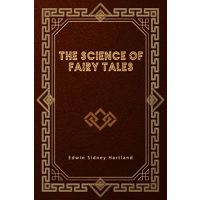Abbildung von The Science of Fairy Tales: An Enquiry Into Mythology