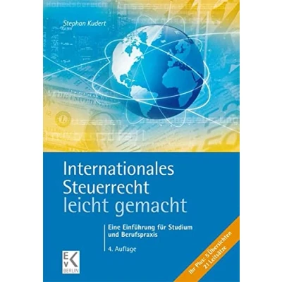 Abbildung von Internationales Steuerrecht leicht gemacht.: Eine Einführung für Studium und Berufspraxis. (BLAUE SERIE gemacht)