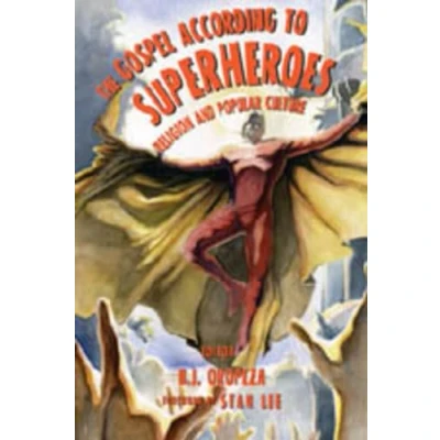 Abbildung von The Gospel According to Superheroes: Religion and Popular Culture