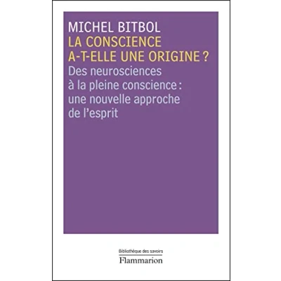 Abbildung von la conscience a t elle une origine ?: Des neurosciences à pleine : nouvelle approche de l&#039;esprit