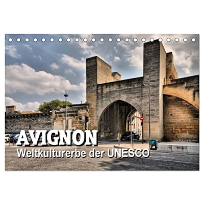 Abbildung von Avignon Weltkulturerbe der UNESCO (Tischkalender 2025 DIN A5 quer), CALVENDO Monatskalender