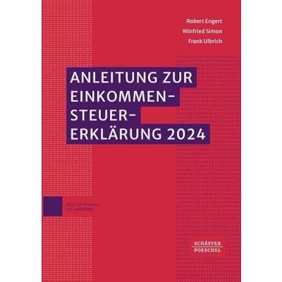 Abbildung von Anleitung zur Einkommensteuererklärung 2024: Mit amtlichen Vordrucken und Einkommensteuertabelle // Ausführungen zu Grundsatzfragen ... Hinweise auf Rechtsänderungen 2025