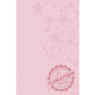 Abbildung von Geprüft und Bestätigt beste Teamleiterin aller Zeiten: Notizbuch inkl. To Do Liste Das perfekte Geschenk für Frauen, die ein Team leiten Geschenkidee Geschenke