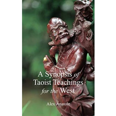 Abbildung von A Synopsis of Taoist Teachings for the West