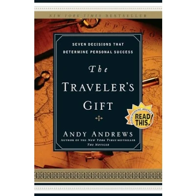 Abbildung von The Traveler&#039;s Gift: Seven Decisions That Determine Personal Success