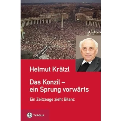 Abbildung von Das Konzil Ein Sprung vorwärts: 50 Jahre Zweites Vatikanisches Konzil. Zeitzeuge zieht Bilanz
