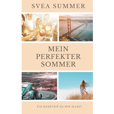 Abbildung von Mein perfekter Sommer: Ein Roadtrip zu mir selbst