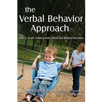Abbildung von The Verbal Behavior Approach: How to Teach Children With Autism and Related Disorders
