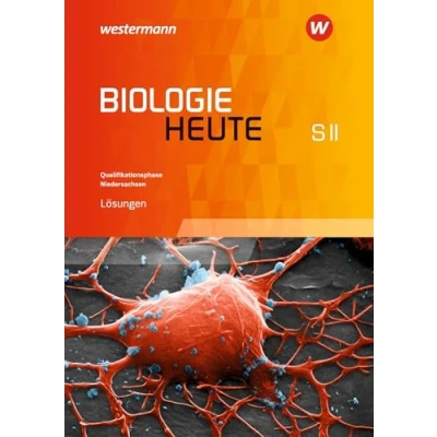 Abbildung von Biologie heute SII Ausgabe für Niedersachsen: Lösungen Qualifikationsphase: Sekundarstufe 2 2017
