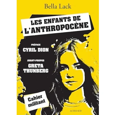 Abbildung von Les Enfants de l&#039;Anthropocène: Des jeunes au coeur la crise climatique