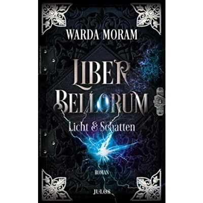 Abbildung von Liber Bellorum. Band II: Licht und Schatten (Liber Bellorum, Buch)