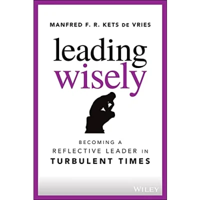 Abbildung von Leading Wisely: Becoming a Reflective Leader in Turbulent Times