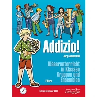 Abbildung von Addizio! Schülerheft Horn in F. Bläserunterricht Klassen, Gruppen und Ensembles (EB 8862)