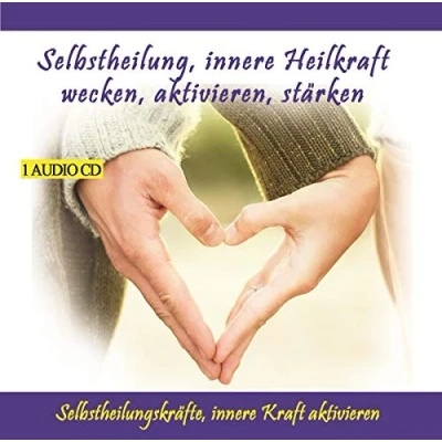 Abbildung von Selbstheilung, Innere Heilkraft Wecken, Aktivieren
