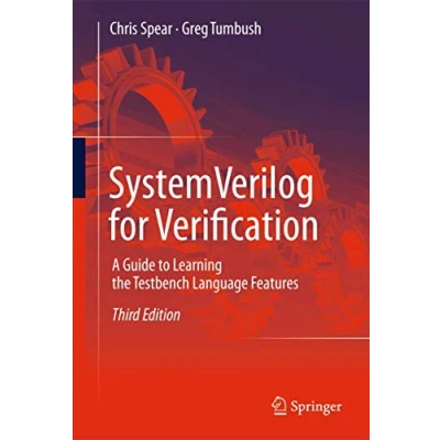 Abbildung von SystemVerilog for Verification: A Guide to Learning the Testbench Language Features